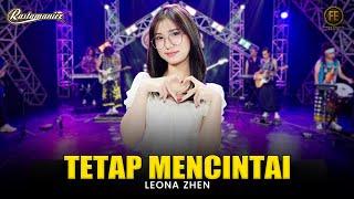 LEONA ZHEN - TETAP MENCINTAI  Feat. RASTAMANIEZ  Official Live Version 