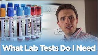 What Lab Tests Do I Need - The Functional Medicine Approach