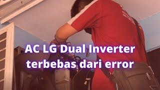 Memperbaiki AC LG dual inverter rusak  AC LG dual inverter error CH21 part 2