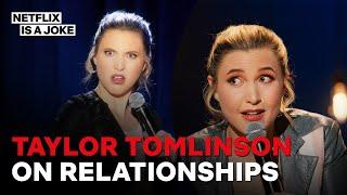 Taylor Tomlinsons Relationship Jokes  Netflix Is A Joke