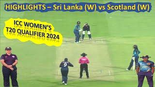 WT 20 Qualifier 2024 Highlights  Sri Lanka W vs Scotland W