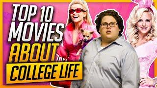 Top 10 Movies Based on College Life