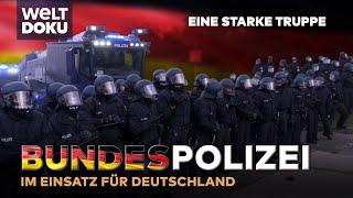 BUNDESPOLIZEI - Eine starke und vielseitige Truppe für die Sicherheit Deutschlands  Teil 2 HD DOKU