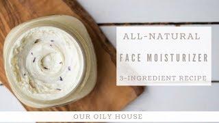 Natural Face Moisturizer Recipe  Face Lotion for Acne Prone Skin