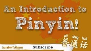 Learn Chinese Pinyin - Introduction to Pinyin