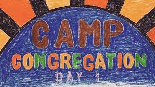 The J Word Camp Congregation - Day 1