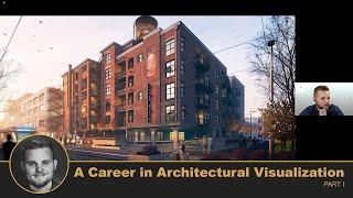 A Career in Architectural Visualization Archviz  Essential Insights From a Pro  Part 1