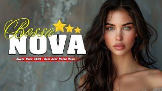 Bossa Nova Jazz Music 2024  Bossa Nova Covers 2024  Relaxing Bossa Nova Songs to study work
