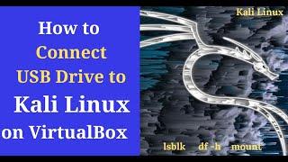 How to connect USB Drive to Kali Linux  on VirtualBox  Mount USB Drive in Linux