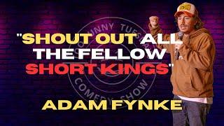 Life as a Short King  Adam Fynke  Stand Up Comedy