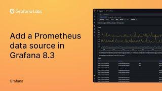 How to add a Prometheus data source in Grafana 8.3