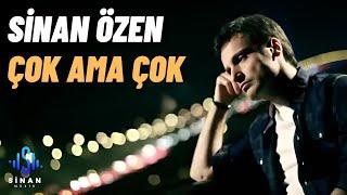 Sinan Özen  Çok Ama Çok  Official Video