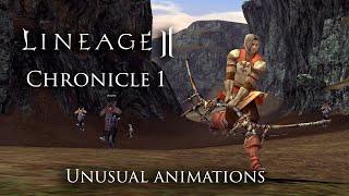 Lineage 2 Chronicle 1. Unusual animations