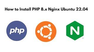 Install PHP 8 3 8 28 17 4 Ubuntu 22.04 Nginx