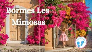 Most Beautiful French VillageBormes Les MimosasGold award winner of the Entente Florale4K Walk