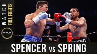 Spencer vs Spring FULL FIGHT January 18 2020  PBC on FOX