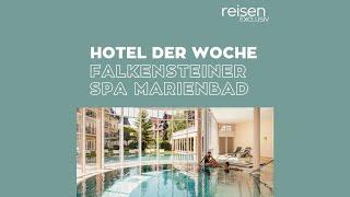 Hotel der Woche • Tschechien • Falkensteiner Spa Resort Marienbad