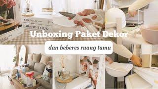 UNBOXING PAKET DEKOR DAN BARANG PUTIH  BEBERES RUANG TAMU