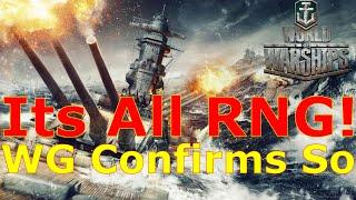 World of Warships- Its ALL Just RNG WG Confirms So