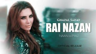 GHAZAL SADAT  RAI NAZAN   Yak Naan o Pyaz