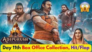 Adipurush Movie Day 11th Box Office Collection Budget Collection HitFlop  Filmy Collectionz