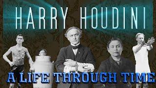 Harry Houdini A Life Through Time 1874-1926