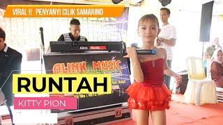 RUNTAH  Viral KITTY Penyanyi Cilik Samarinda 