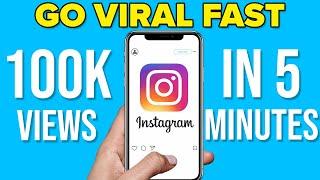How To GO VIRAL on Instagram FAST in 2024 1M+ Views Every Time