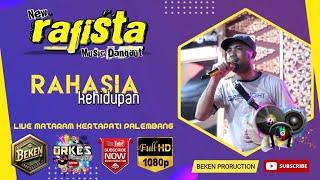 New Rafista Music  Rahasia Kehidupan  Live Mataram Kertapati Palembang  Beken Production