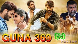 Guna 369 Movie Review in Hindi Kartikeya  Guna 369 Movie Hindi Review