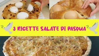 3 Ricette Salate Di Pasqua ️