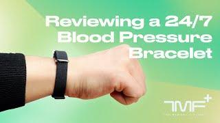 Reviewing a 247 Blood Pressure Bracelet - The Medical Futurist