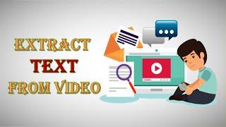 استخراج النص من الفيديو  How to Easily Extract Text From Any Video