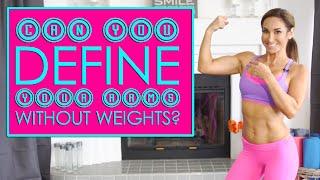 Define Your Arms Without Weights at Home  Natalie Jill