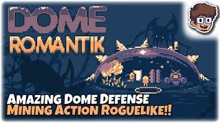 AMAZING ROGUELIKE DOME DEFENSE ACTION MINING GAME  Lets Try Dome Romantik