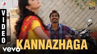 3 - KannazhagaVideo  Dhanush Shruti  Anirudh