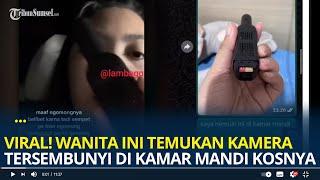 Viral Wanita Ini Temukan Kamera Tersembunyi di Kamar Mandi Kosnya Warganet Ngeri Banget