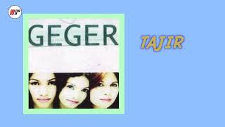 Geger - Tajir Official Audio