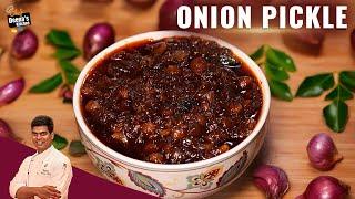 ஊற ஊற தித்திப்பு  வெங்காய ஊறுகாய்  Onion Pickle  CDK 1703 Chef Deenas Kitchen