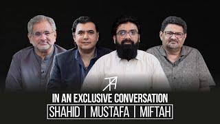 A New Political Party in the Making?  Miftah Ismail Shahid Khaqan Mustafa Khokhar  TA Podcast