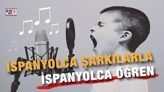 İspanyolca Şarkılarla İSPANYOLCA Öğrenmek  İspanyolca Günlük Konuşma 