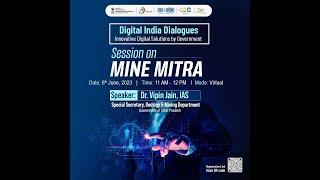 #DigitalIndia Dialogues on MINE MITRA