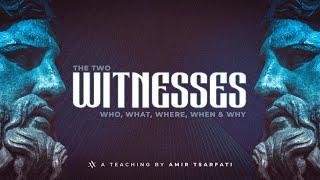 Amir Tsarfati The Two Witnesses