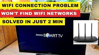 How to Fix Samsung TV Won’t Find Wifi Networks or Connect to Internet Wifi  Solved in Just 2 Min