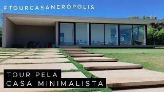 TOUR PELA CASA  ARQUITETURA MINIMALISTA