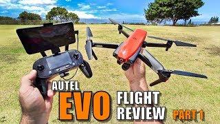 AUTEL EVO Review - Flight Test Part 1 In-Depth  Pros & Cons Better Than a Mavic?