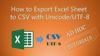 How to Export Excel Sheet to CSV with UnicodeUTF-8