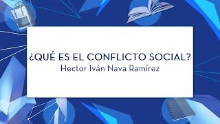 ¿Qué es el conflicto social?