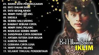 FULL ALBUM SALEEM  IKLIM - HANYA SATU PERSINGGAHAN  SUCI DALAM DEBU  BEST IKLIM FULL ALBUM