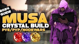 MUSA PVE & PVP CRYSTAL BUILD NEW 2024 GUIDE